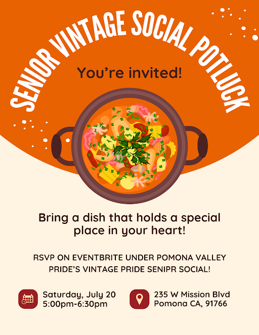 Senior Vintage Social Potluck on Saturday July 20th at 5pm at 235 W. Mission Blvd., Pomona CA 91766